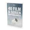 40 Film & Serien Empfehlungen